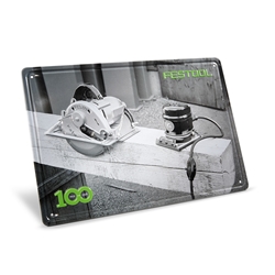 Festool 100 Jahre Blechschild Retro Maschinen MES-FT1 100Y Nr. 578400